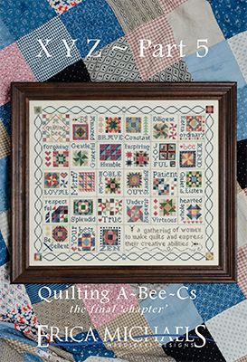 Quilting A Bee Cs Part 5